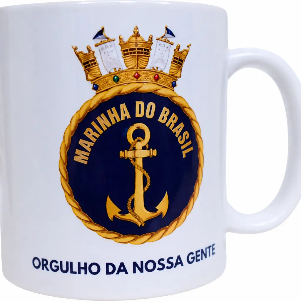 Caneca Louca Marinha Do Brasil Coroa de cerâmica com âncora dourada e ORGULHO DA NOSSA GENTE
